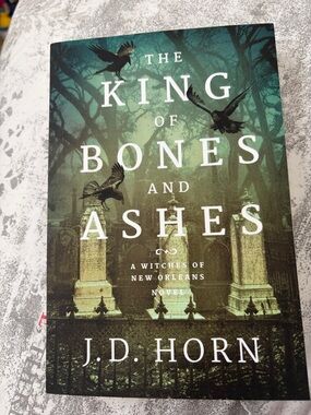 The King of Bones and Ashes by J.D. Horn - Hardcover/Trade Paperback Look